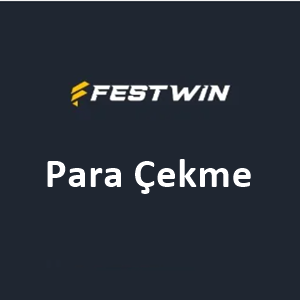 Festwin Para Çekme